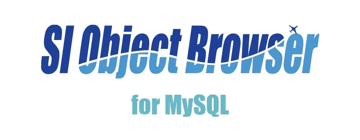 【製品情報】SI Object Browser for MySQL 24 更新ファイル (24.2.0.0) リリースのお知らせ
