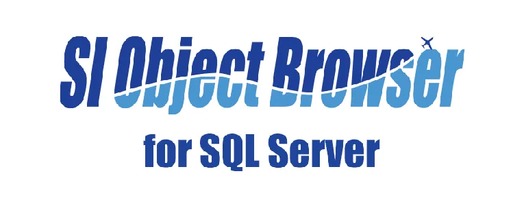 【製品情報】SI Object Browser for SQL Server 25 リリースのお知らせ